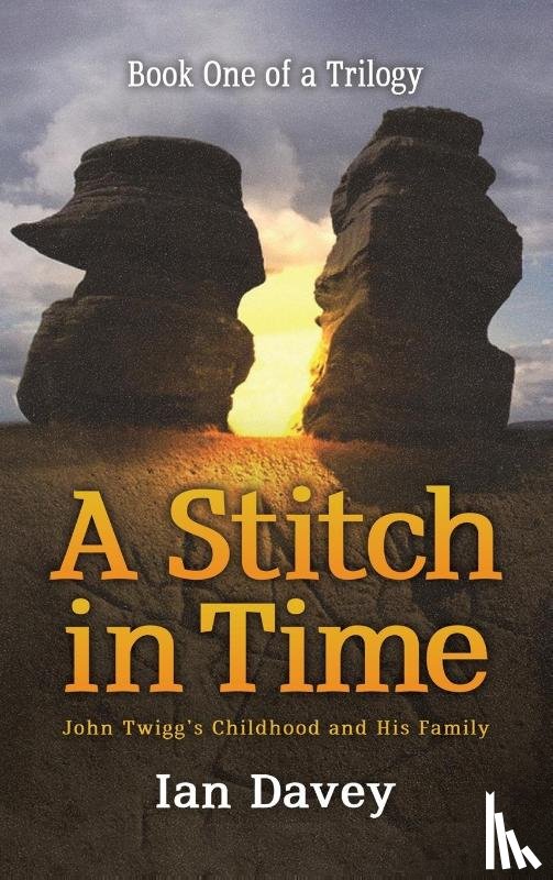 Davey, Ian - Book One of a Trilogy - A Stitch in Time