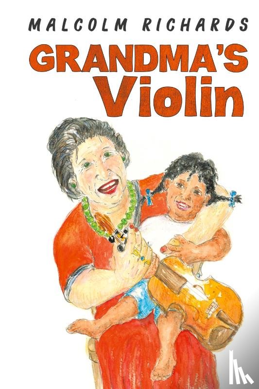 Richards, Malcolm - Grandma’s Violin