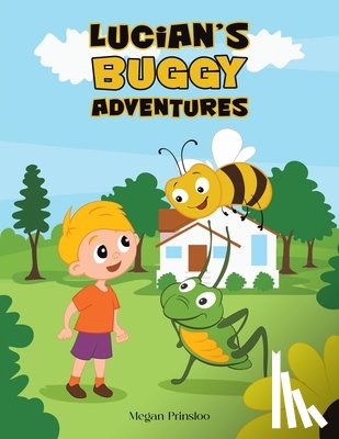 Prinsloo, Megan - Lucian's Buggy Adventures