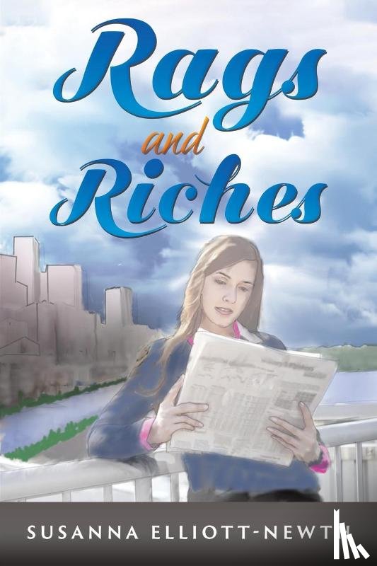 Elliott-Newth, Susanna - Rags and Riches