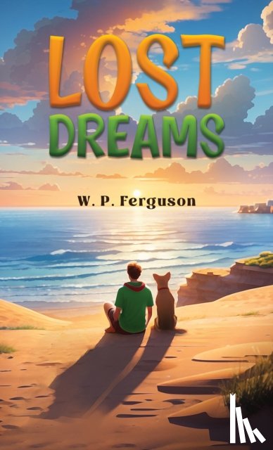 Ferguson, W. P. - Lost Dreams