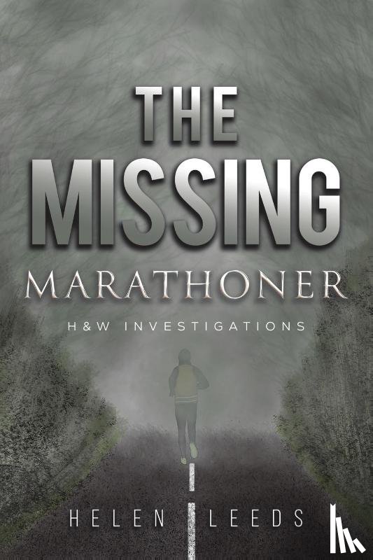Leeds, Helen - The Missing Marathoner