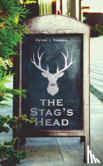 Thomas, Peter J. - The Stag's Head