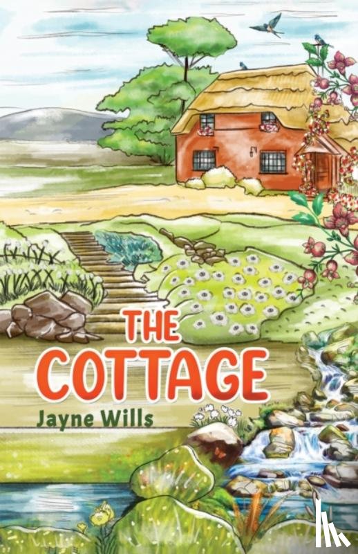 Wills, Jayne - The Cottage