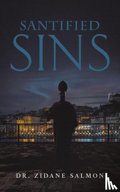 Salmon, Dr. Zidane - Santified Sins