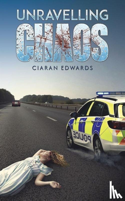 Edwards, Ciaran - Unravelling Chaos