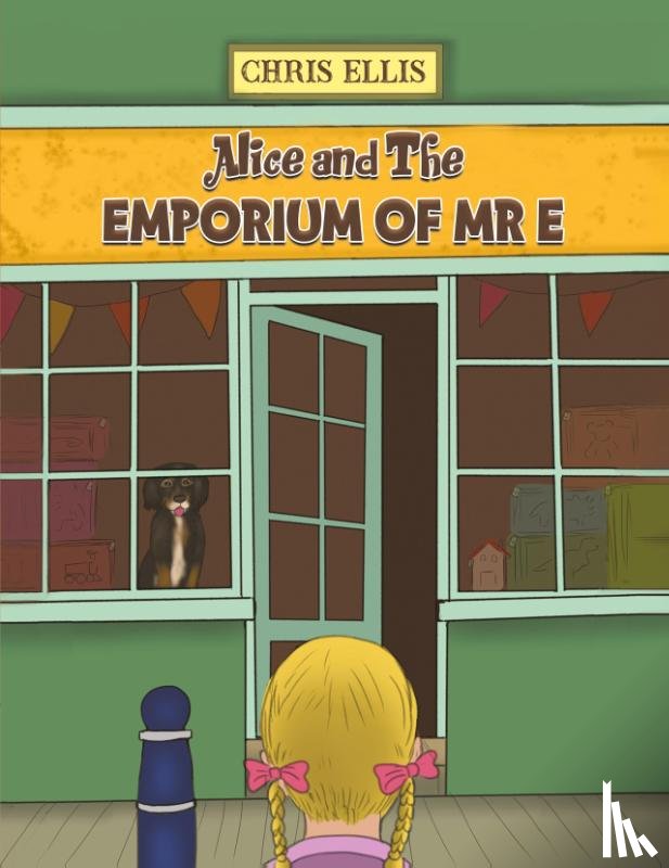 Ellis, Chris - Alice and The Emporium of Mr E