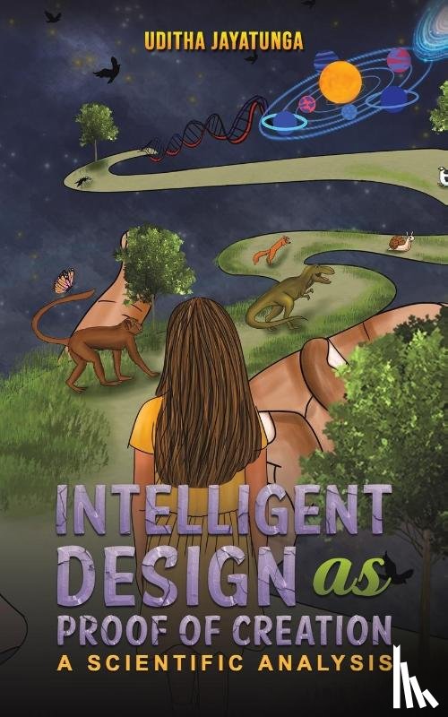 Jayatunga, Uditha - Intelligent Design as Proof of Creation