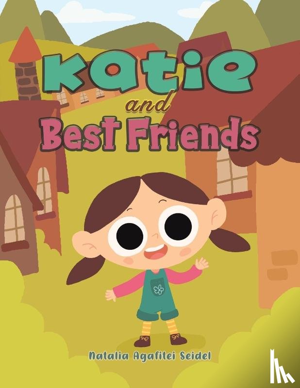 Seidel, Natalia Agafitei - Katie and Best Friends