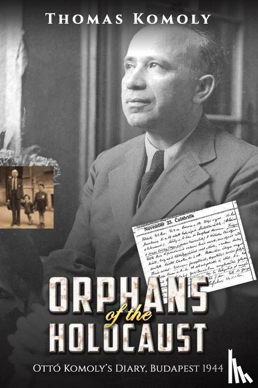 Komoly, Thomas - Orphans of the Holocaust