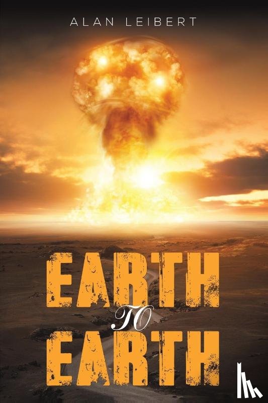 Leibert, Alan - Earth to Earth