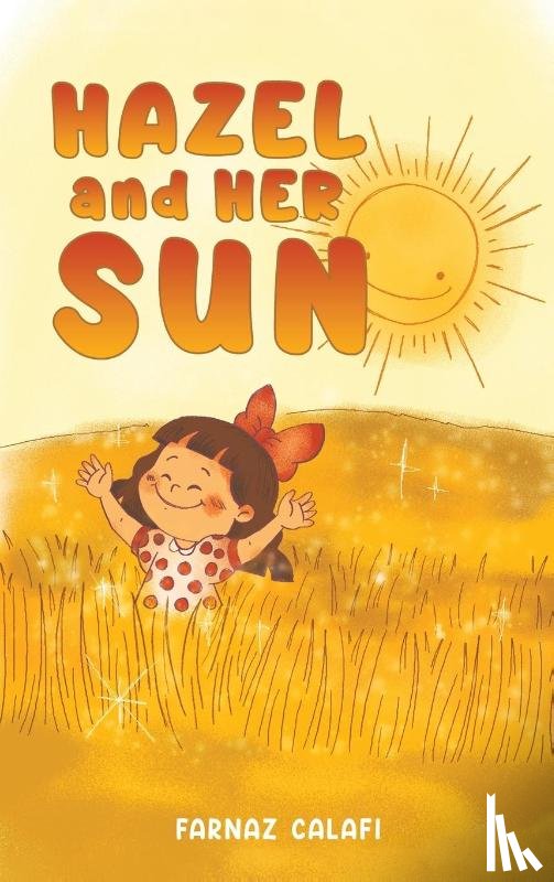 Calafi, Farnaz - Hazel and Her Sun