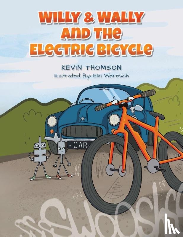 Thomson, Kevin - Willy & Wally and the Electric Bicycle
