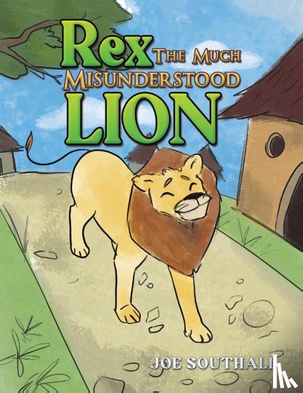 Southall, Joe - Rex, The Much Misunderstood Lion