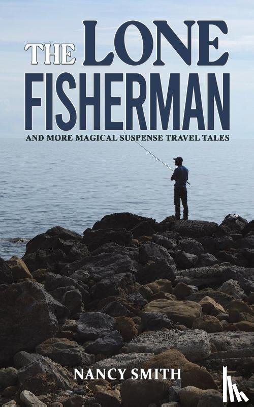 Smith, Nancy - The Lone Fisherman