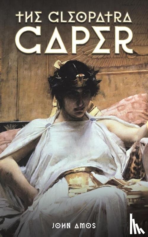 Amos, John - The Cleopatra Caper