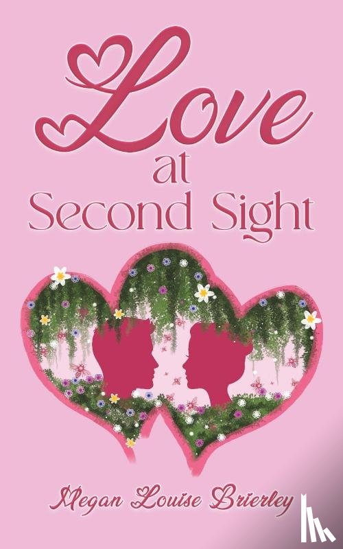 Brierley, Megan Louise - Love at Second Sight