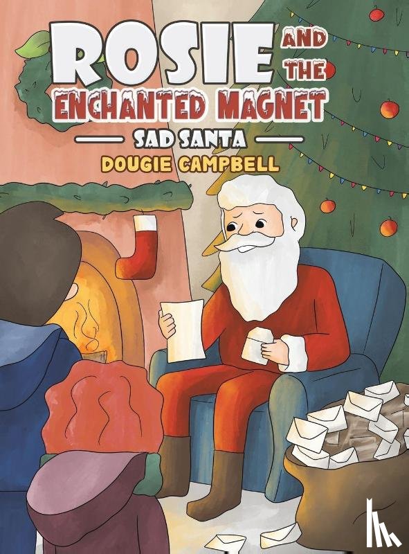 Campbell, Dougie - Rosie and the Enchanted Magnet