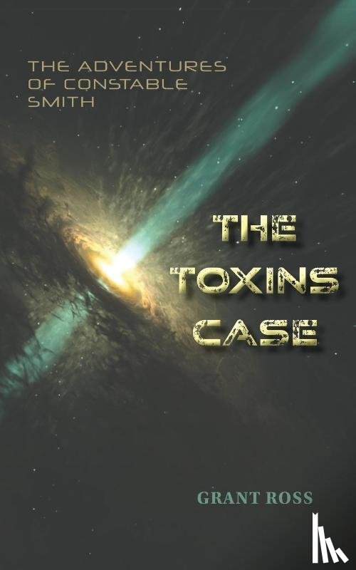 Ross, Grant - The Toxins Case