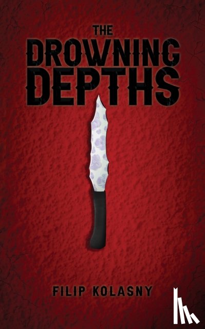 Kolasny, Filip - The Drowning Depths