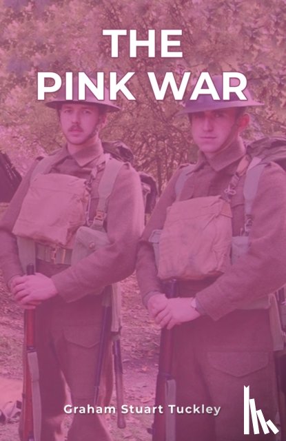 Tuckley, Graham Stuart - The Pink War