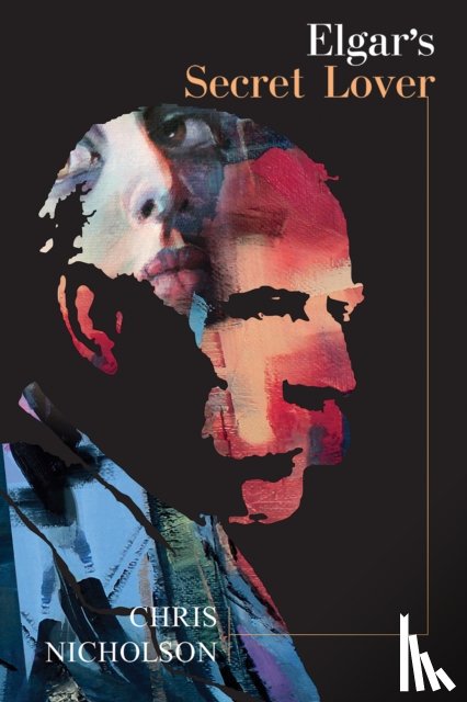Nicholson, Chris - Elgar's Secret Lover