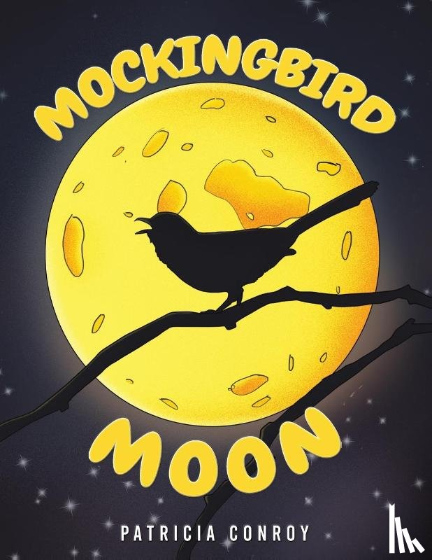 Conroy, Patricia - Mockingbird Moon