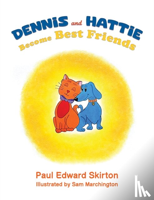 Skirton, Paul Edward - Dennis and Hattie Become Best Friends