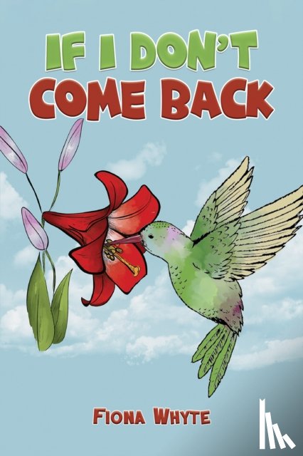 Whyte, Fiona - If I Don't Come Back
