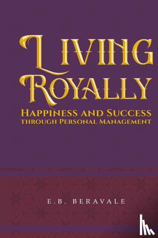 Beravale, E.B. - Living Royally