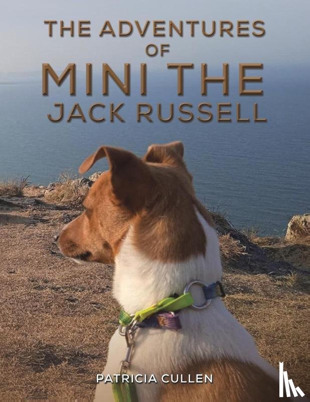 Cullen, Patricia - The Adventures of Mini the Jack Russell