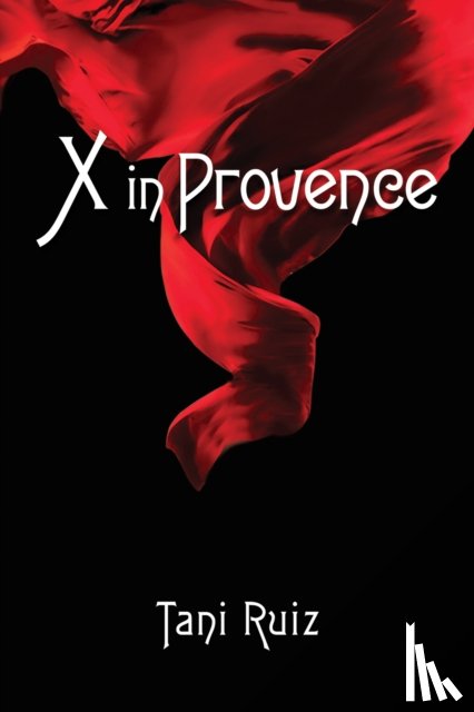 Ruiz, Tani - X in Provence