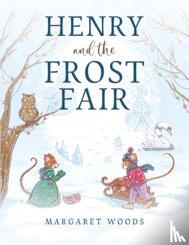 Woods, Margaret - Henry and the Frost Fair