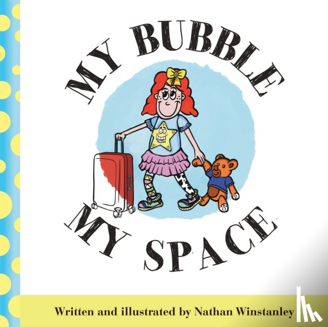 Winstanley, Nathan - My Bubble My Space