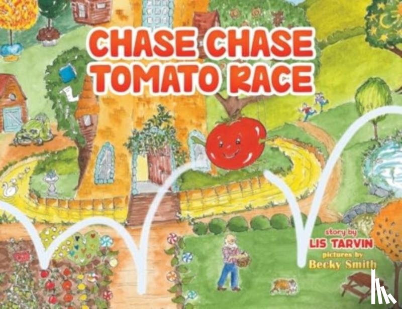 Tarvin, Lis - Chase Chase Tomato Race