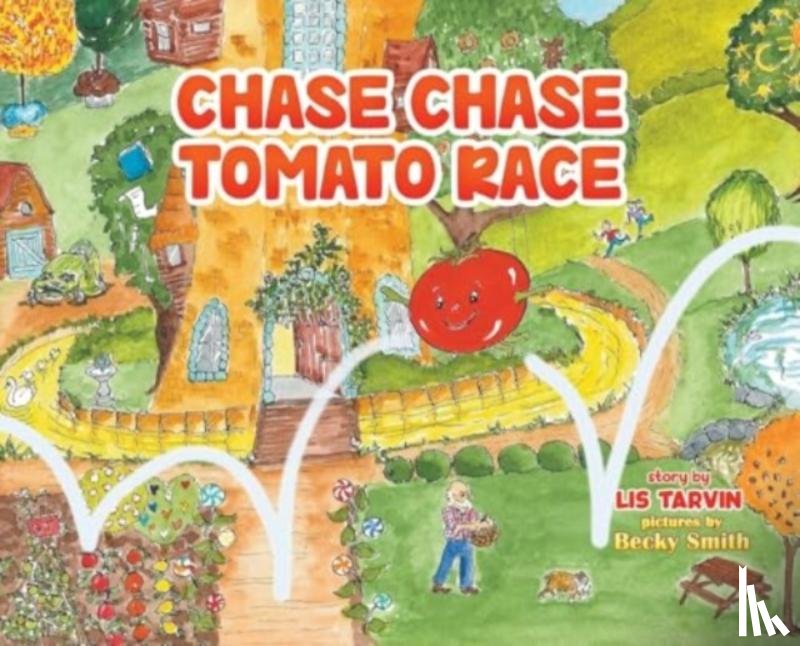 Tarvin, Lis - Chase Chase Tomato Race