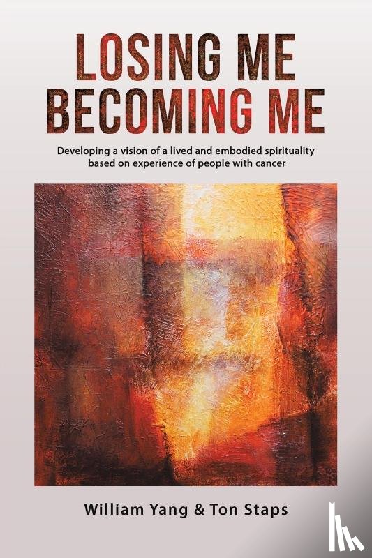 Yang, William - Losing Me, Becoming Me