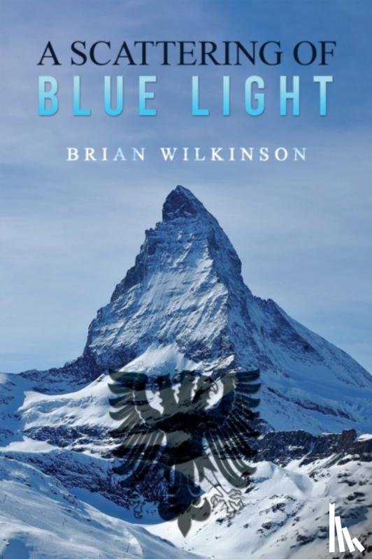 Wilkinson, Brian - A Scattering of Blue Light