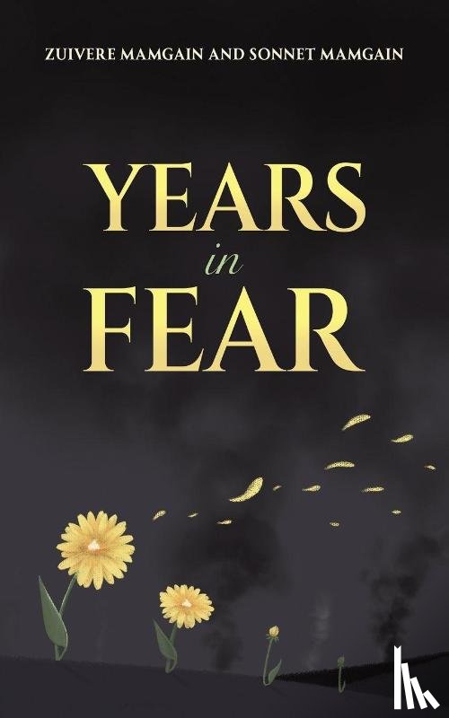 Mamgain, Zuivere, Mamgain, Sonnet - Years in Fear