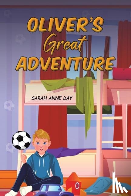 Day, Sarah Anne - Oliver's Great Adventure