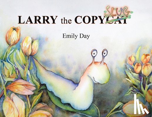 Day, Emily - Larry the Copyslug