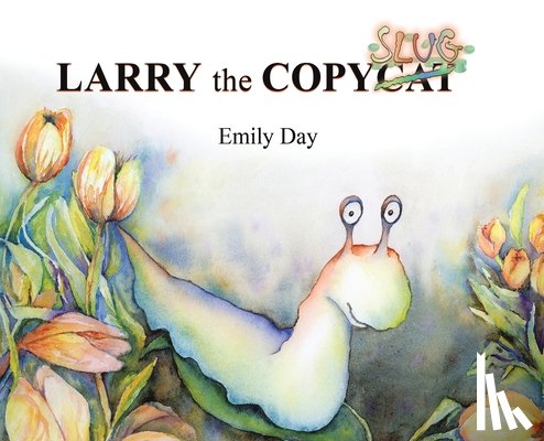 Day, Emily - Larry the Copyslug