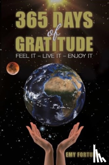 Fortune, Emy - 365 Days of Gratitude