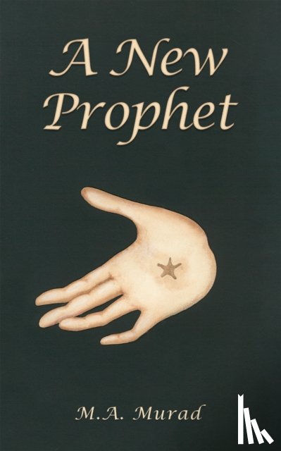 Murad, M.A. - A New Prophet
