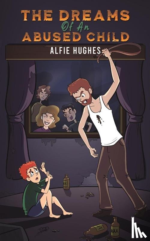 Hughes, Alfie - The Dreams of an Abused Child