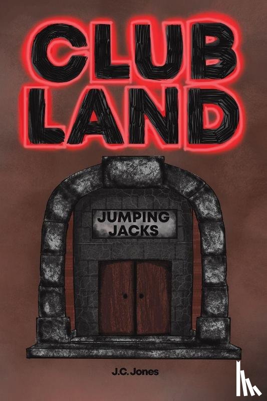 Jones, J. C. - Clubland