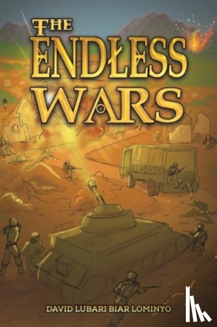 Lominyo, David Lubari Biar - The Endless Wars