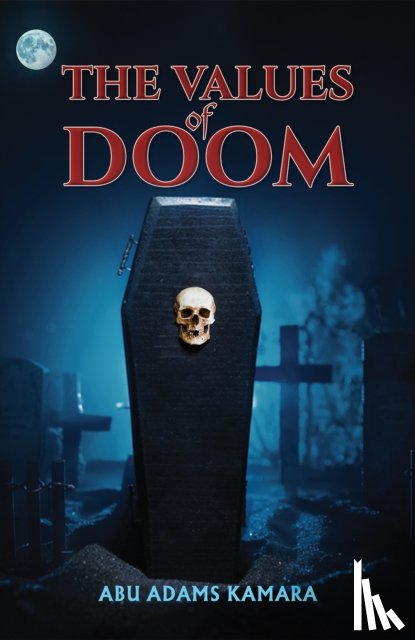Kamara, Abu Adams - The Values of Doom
