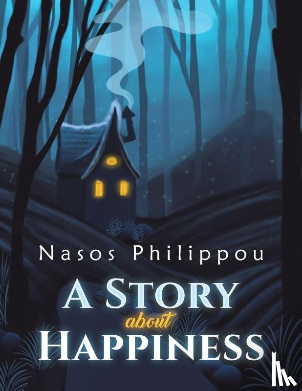 Philippou, Nasos - A Story about Happiness