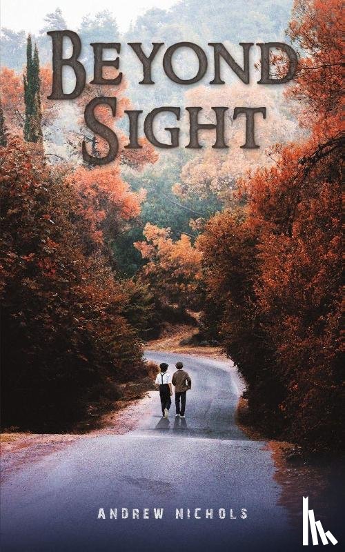 Nichols, Andrew - Beyond Sight